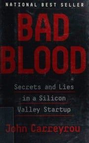 Bad Blood by John Carreyrou