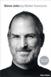 Steve Jobs by Walter Isaacson