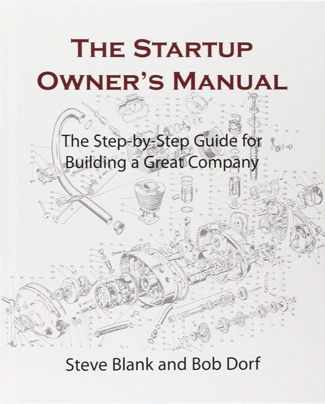 The Startup Owner's Manual by Steve Blank