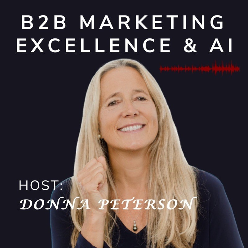 B2B Marketing Excellence & AI Podcast cover