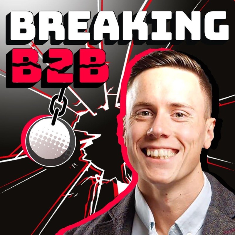 Breaking B2B - SaaS Marketing and B2B Marketing Podcast cover