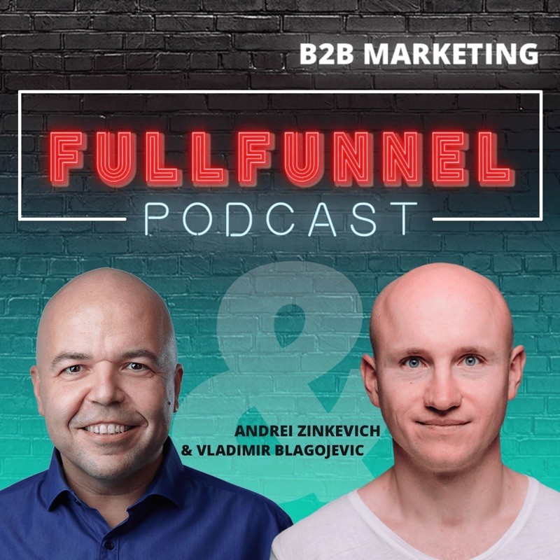 Full-Funnel B2B Marketing Show cover