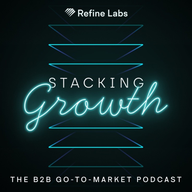 Stacking Growth | The B2B Marketing Podcast cover