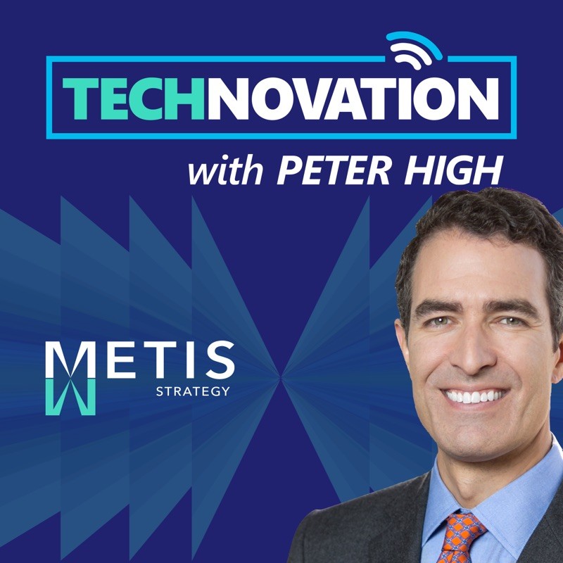 Technovation with Peter High (CIO, CTO, CDO, CXO Interviews) cover