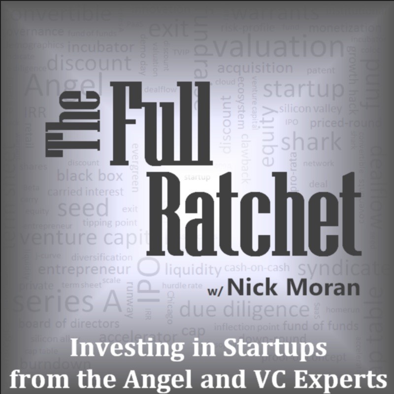 The Full Ratchet (TFR): Venture Capital and Startup Investing Demystified cover