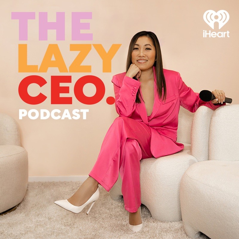 The Lazy CEO Podcast with Jane Lu cover